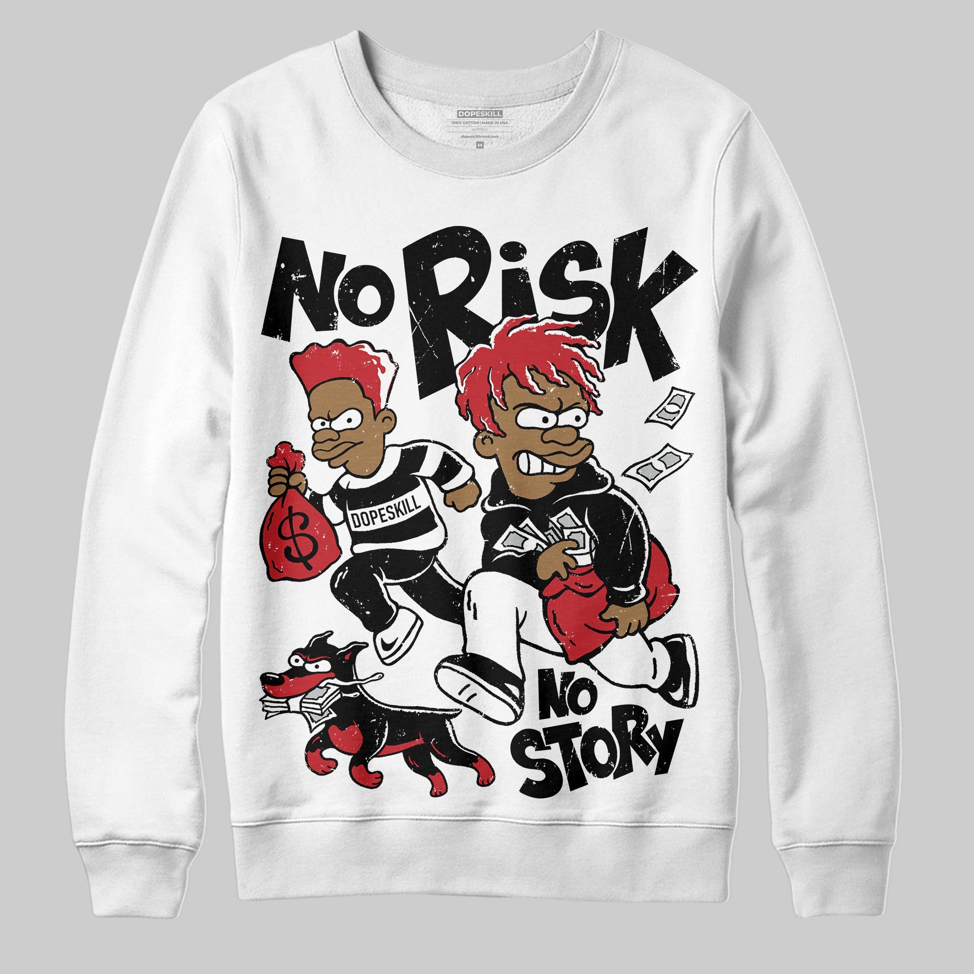 Bred 11s superstreetwear Sweatshirt No Risk No Story Graphic