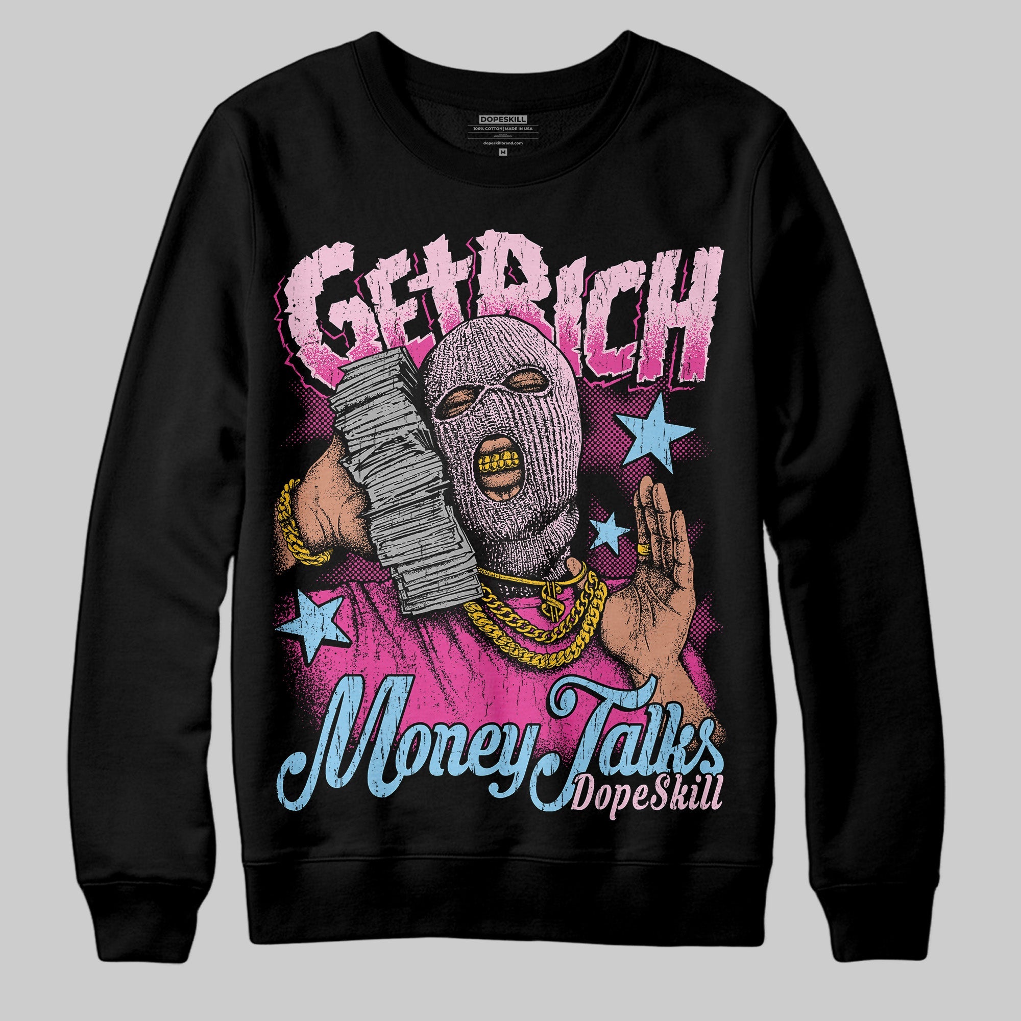 Doernbecher 6s superstreetwear Sweatshirt Get Rich Graphic