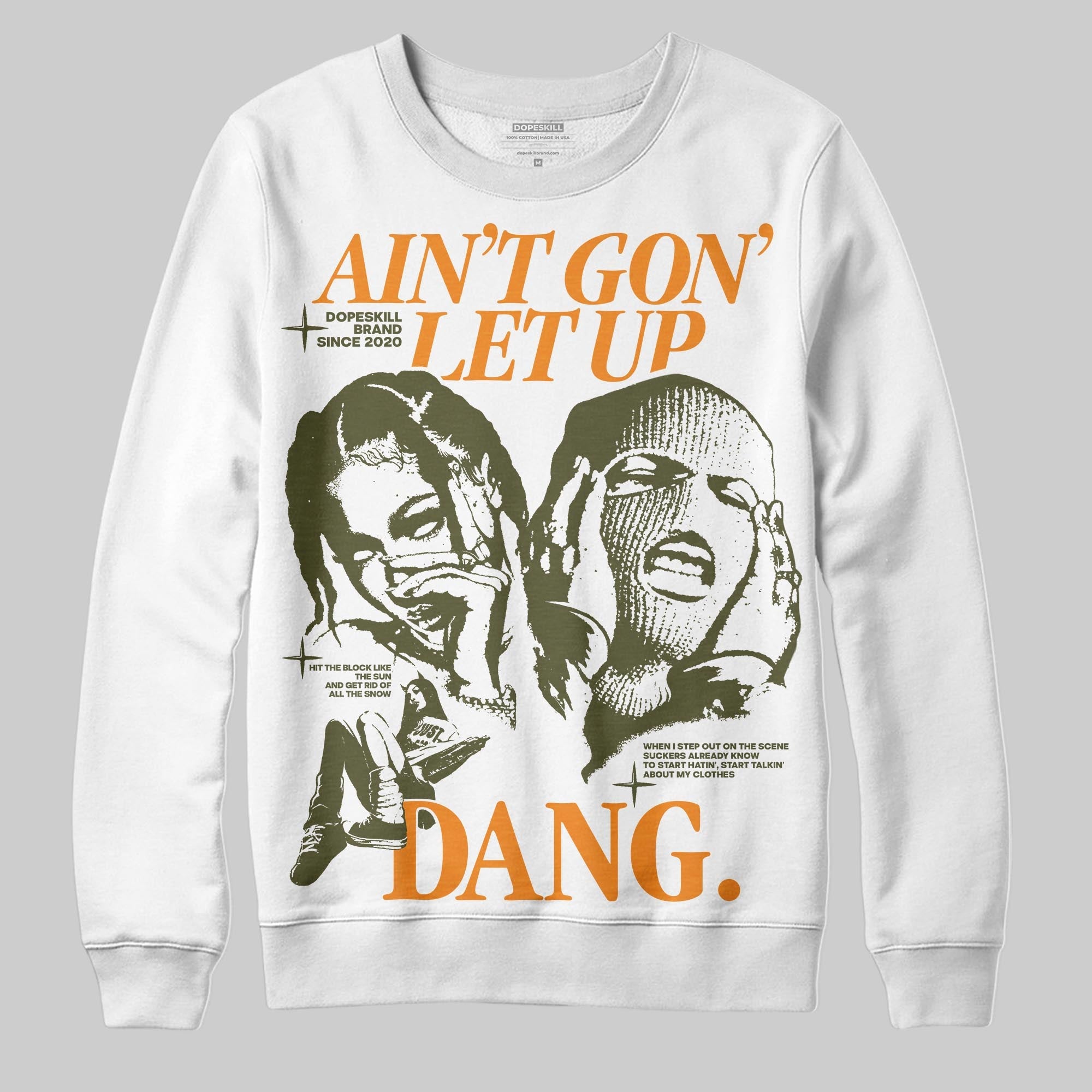 Olive Collection superstreetwear Sweatshirt Ain't Gon' Let Up Graphic