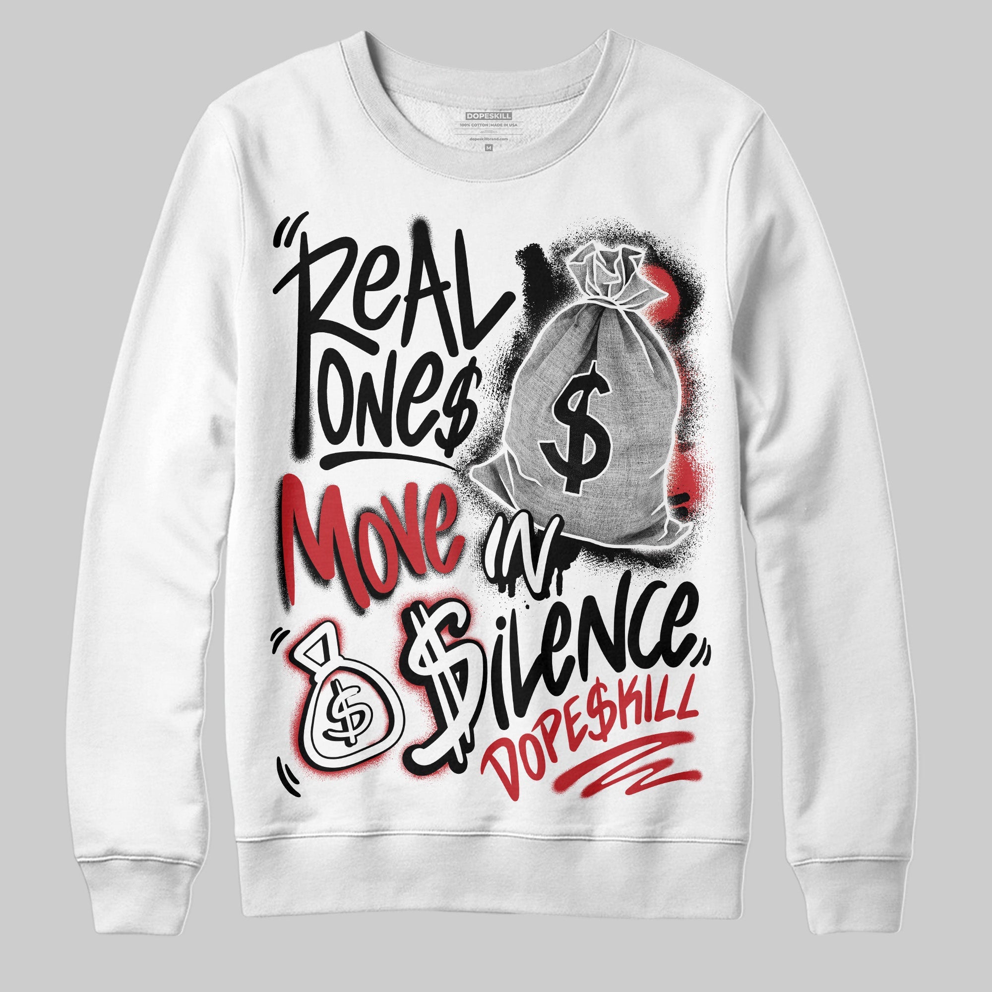 Bred Velvet 11s superstreetwear Sweatshirt Real Ones Move In Silence Graphic