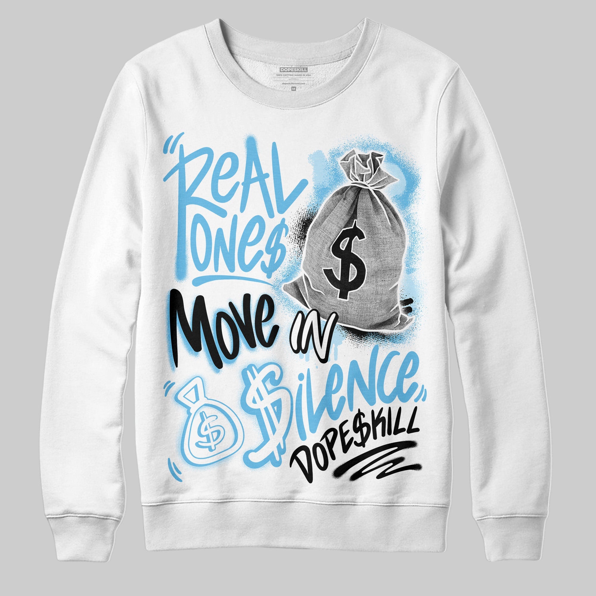 Legend Blue 11s superstreetwear Sweatshirt Real Ones Move In Silence Graphic