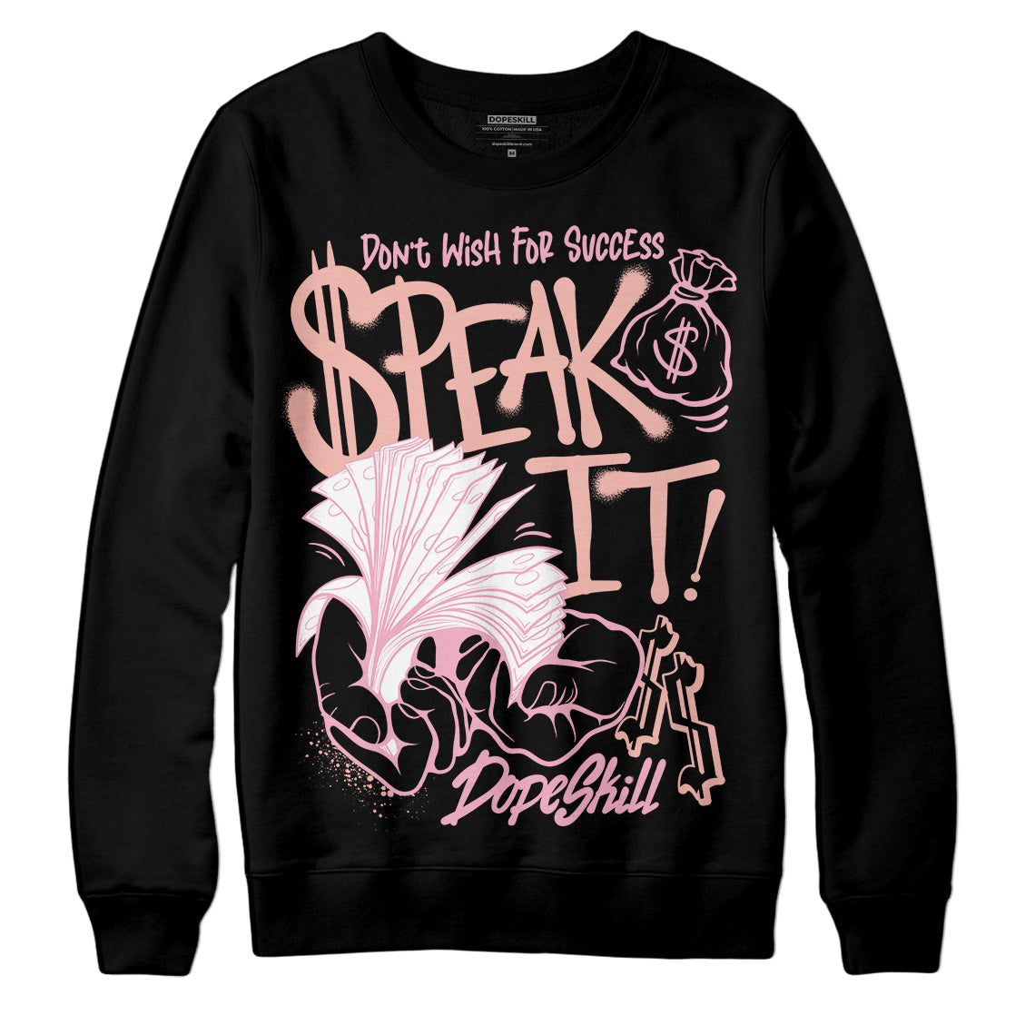 Legend Pink 11s superstreetwear Sweatshirt Speak It Graphic