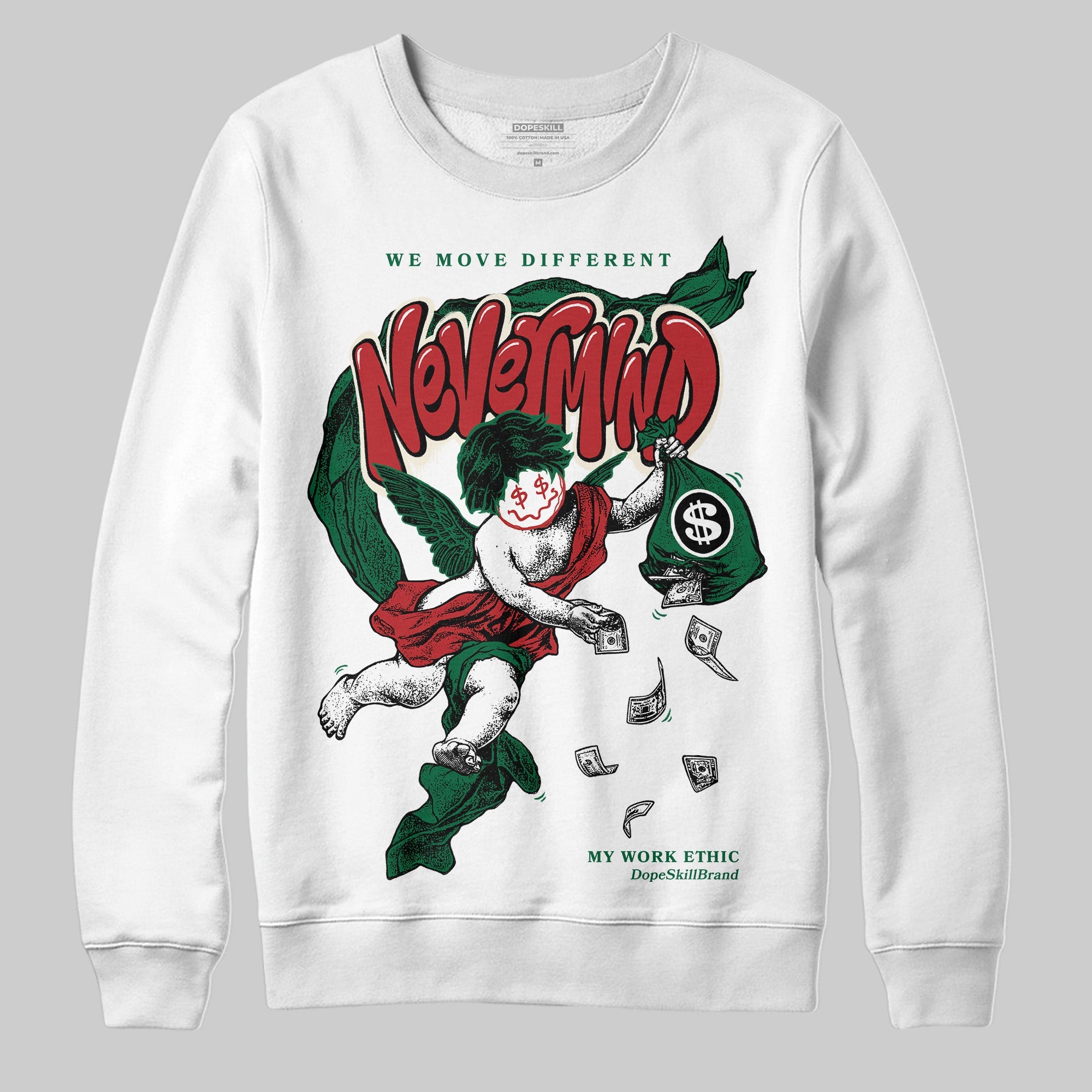 Pine Green 13s superstreetwear Sweatshirt Nevermind Graphic