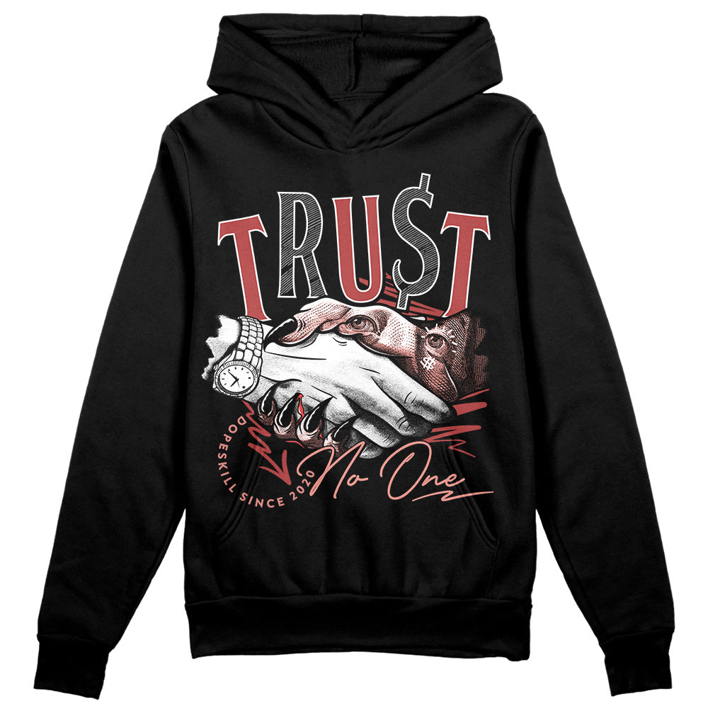 Dune Red 13s superstreetwear Hoodie Sweatshirt Trust No One Graphic