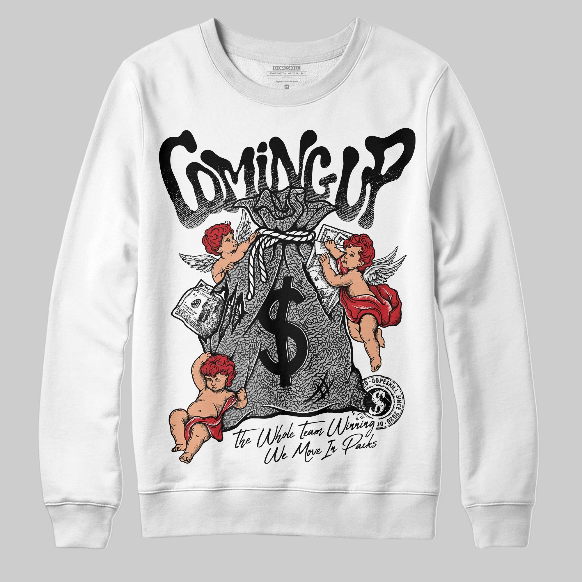 Black Cement 3s superstreetwear Sweatshirt Money Bag Coming Up Graphic