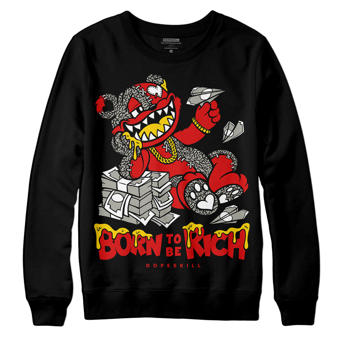 Fire Red 3s superstreetwear Sweatshirt Born To Be Rich Graphic