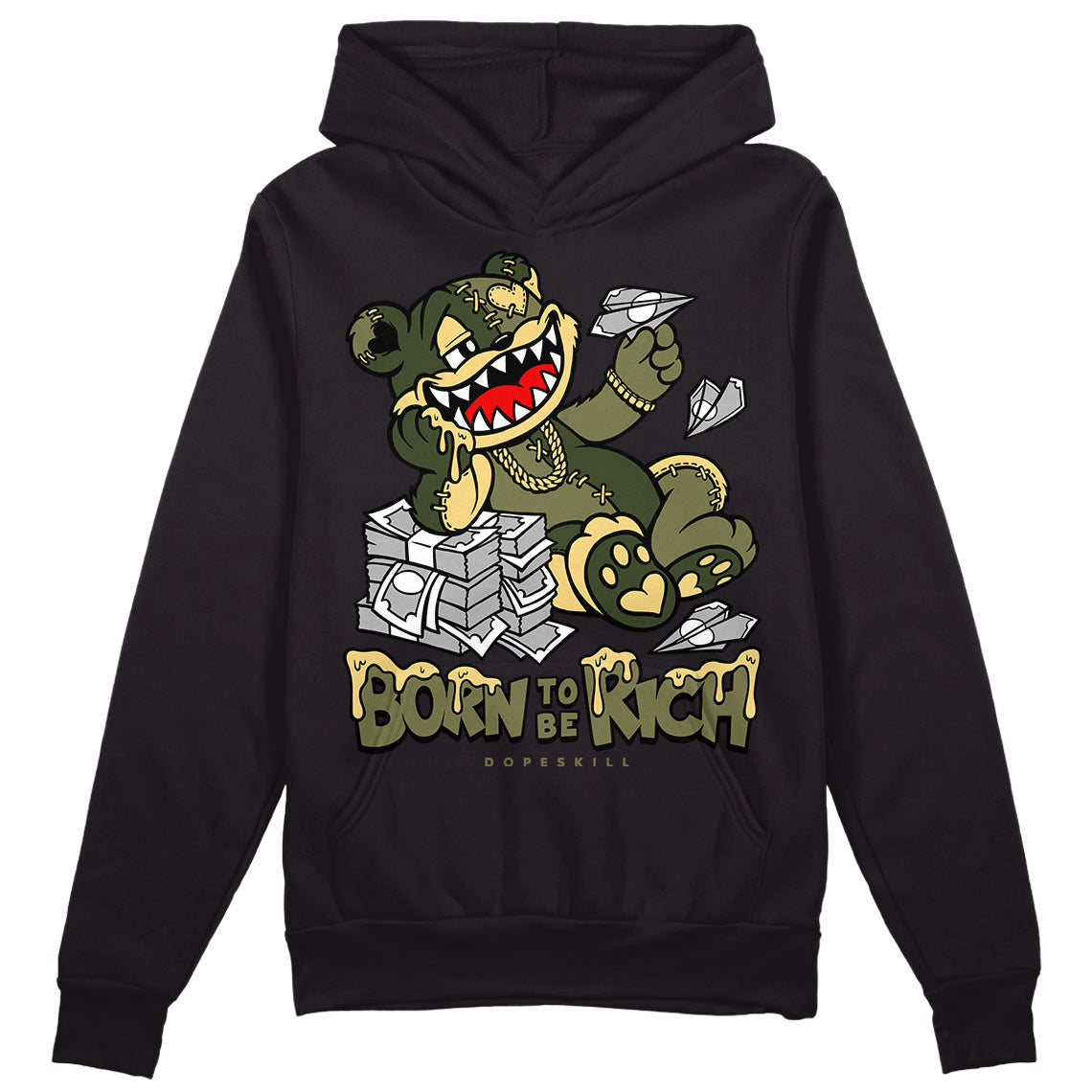 Craft Olive 4s superstreetwear Hoodie Sweatshirt Born To Be Rich Graphic