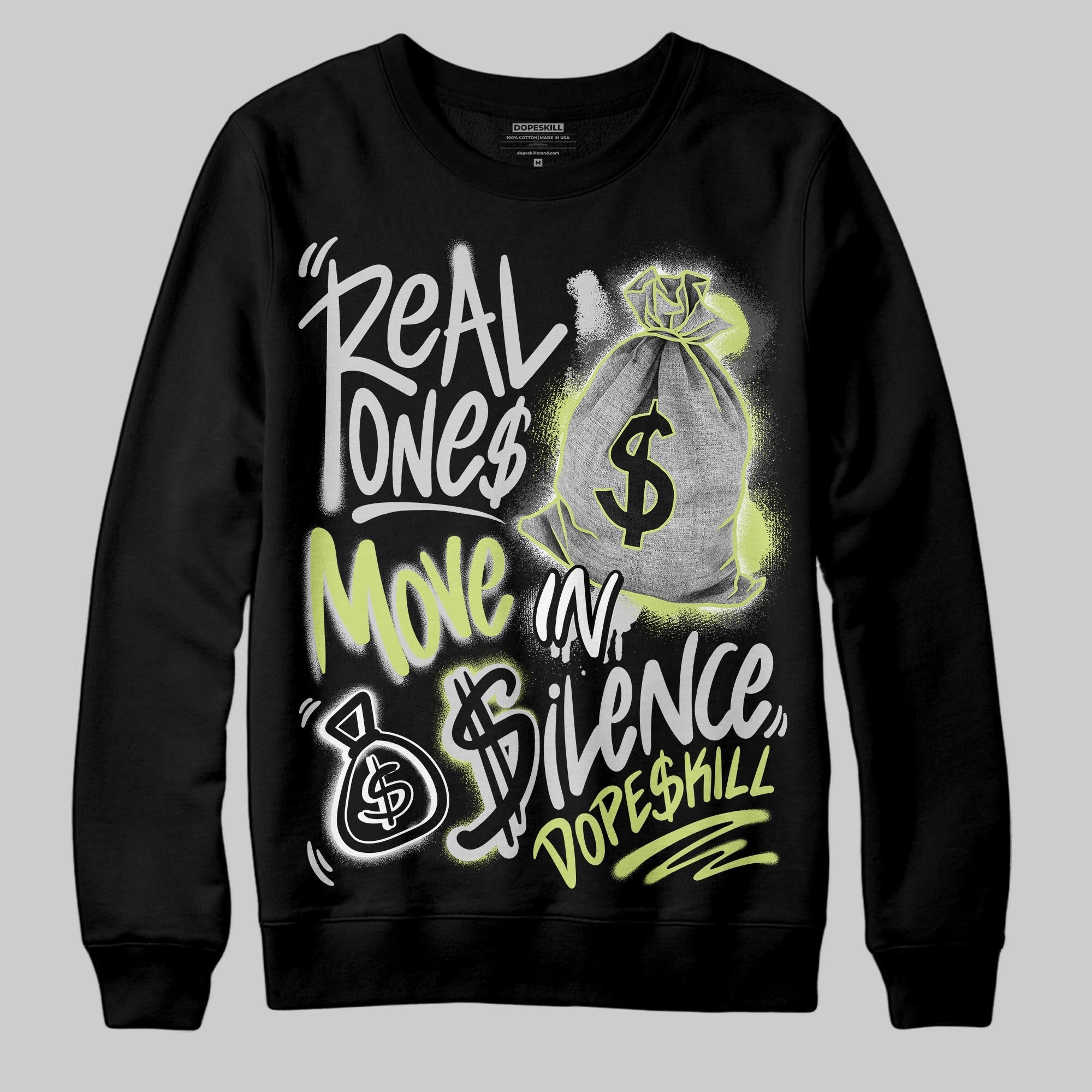 Light Lemon Twist 4s superstreetwear Sweatshirt Real Ones Move In Silence Graphic