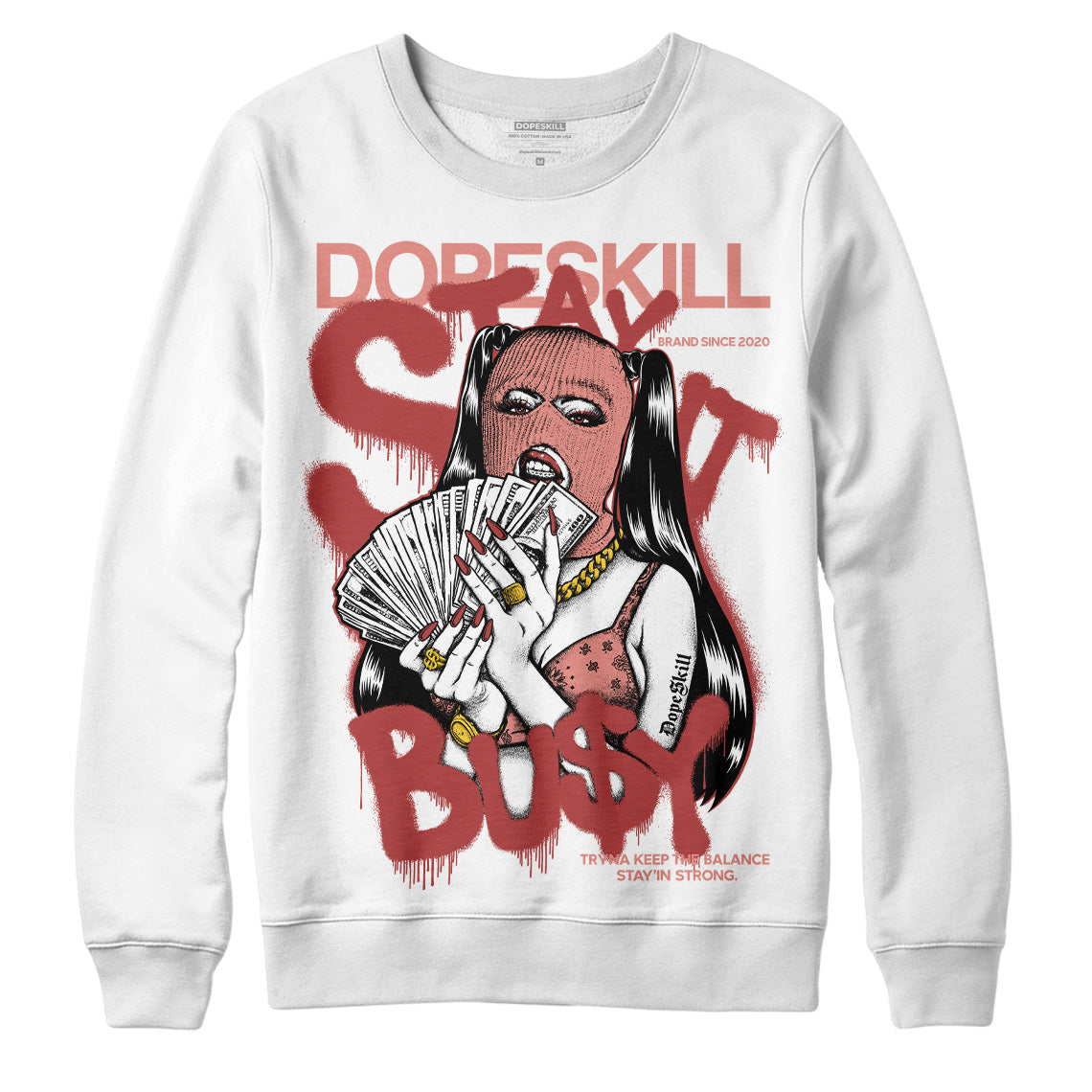Dune Red 13s superstreetwear Sweatshirt Stay It Busy Graphic