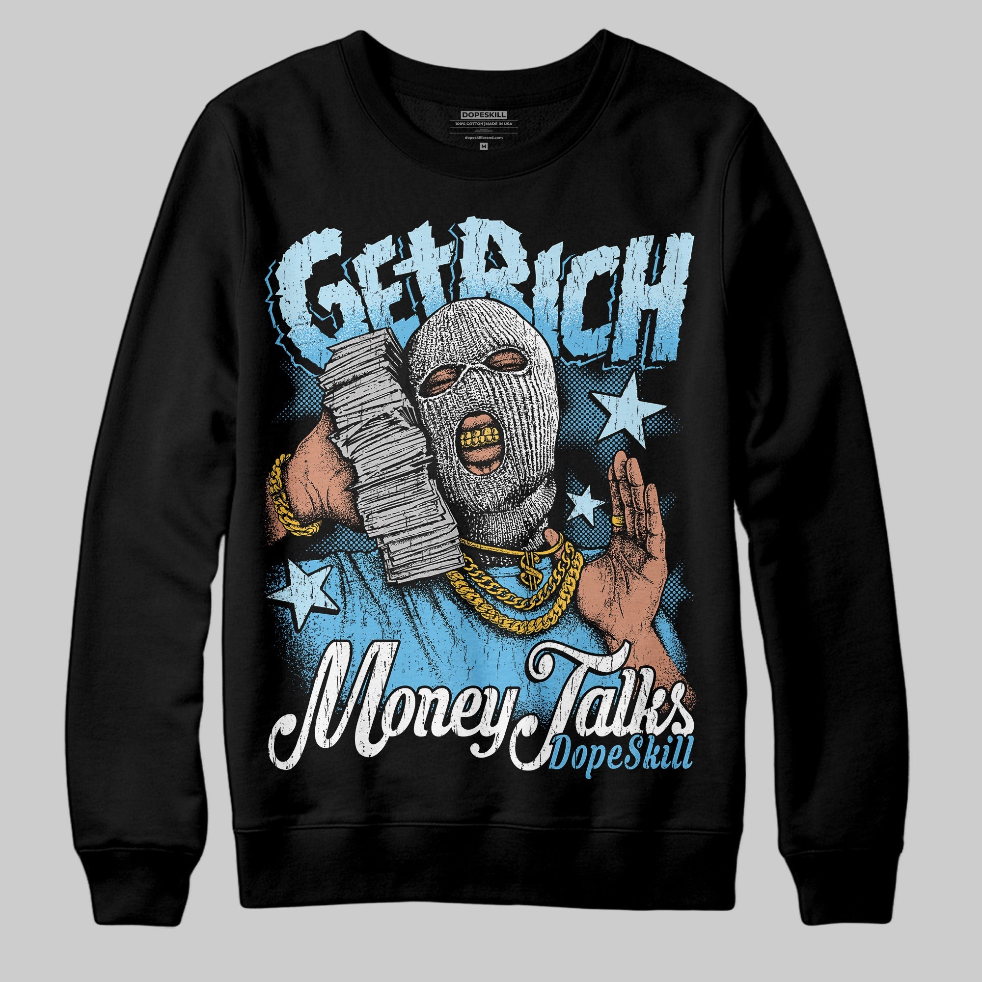 Legend Blue 11s superstreetwear Sweatshirt Get Rich Graphic