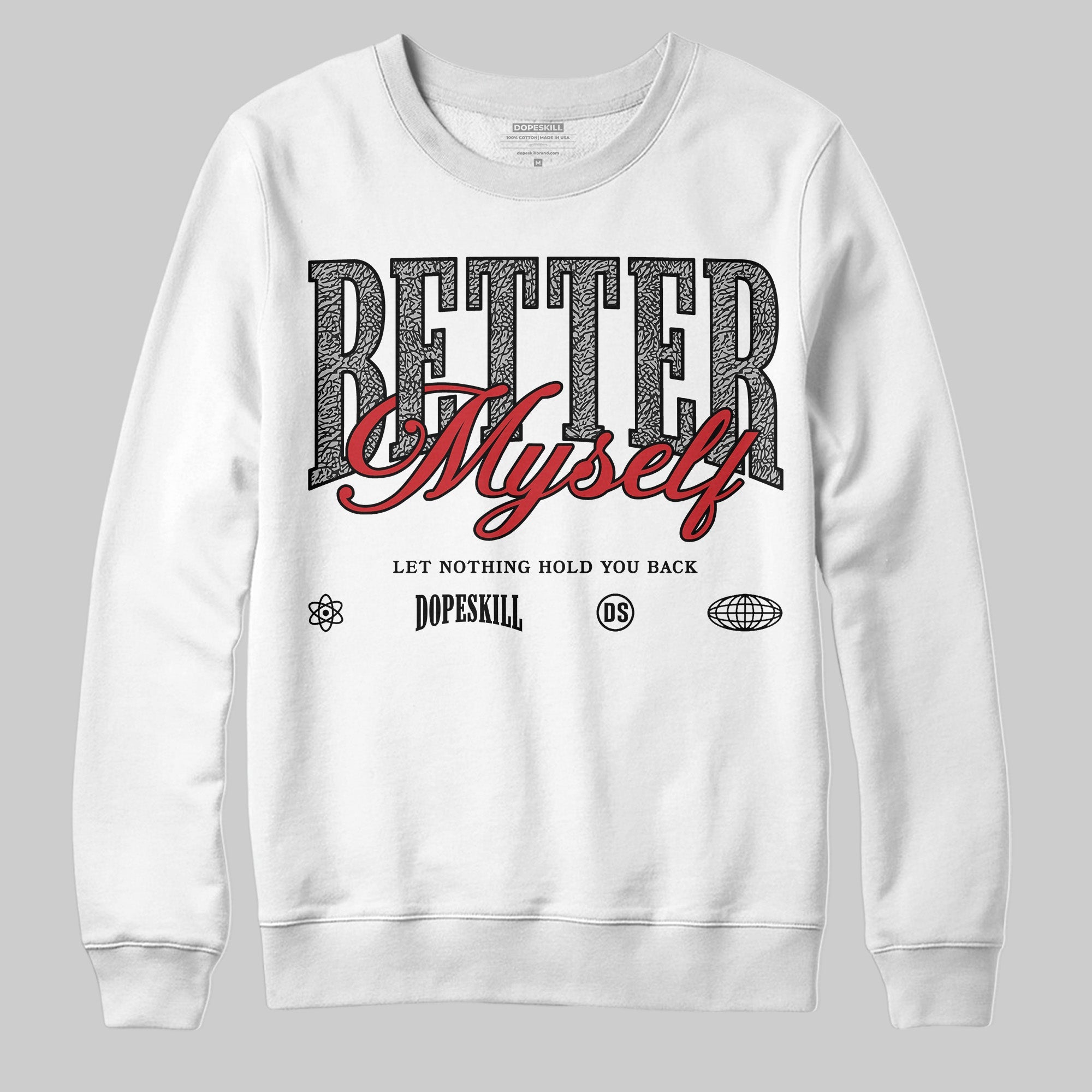 Black Cement 3s superstreetwear Sweatshirt Better Myself Graphic