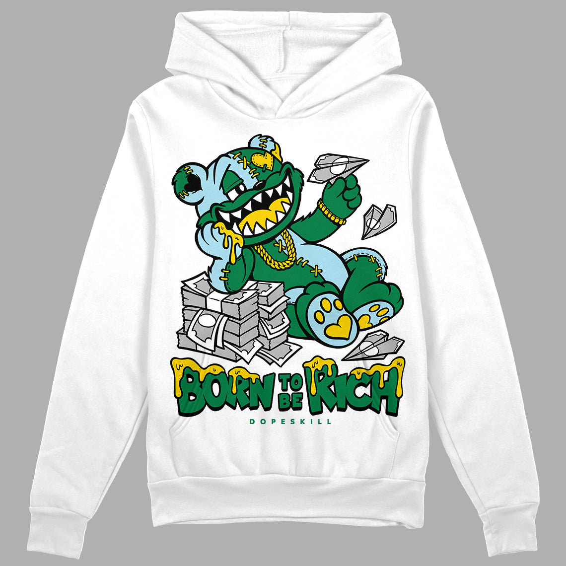 Lucky Green 5s superstreetwear Hoodie Sweatshirt Born To Be Rich Graphic