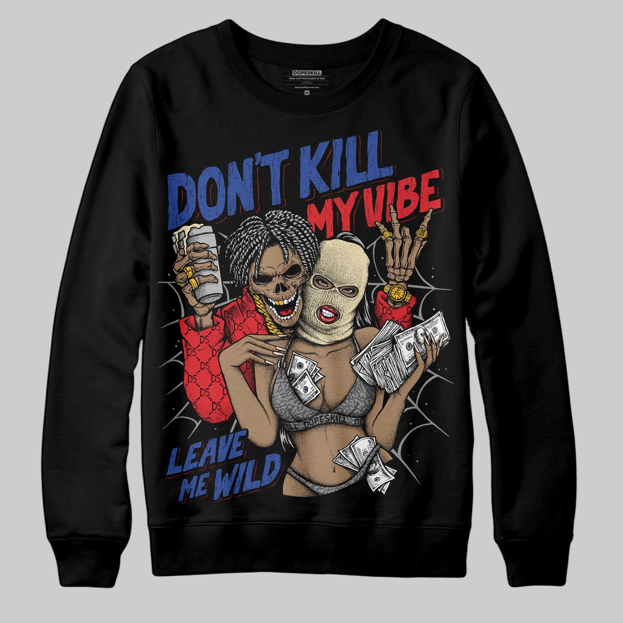 Seoul 2.0 3s superstreetwear Sweatshirt Don't Kill My Vibe Graphic