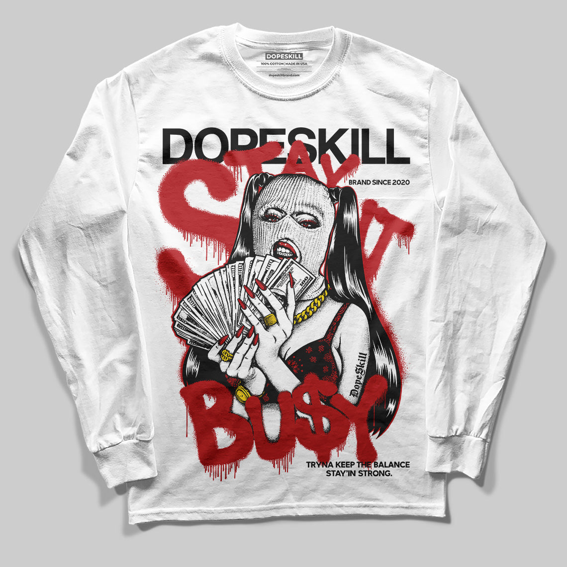 Black Toe Reimagined 1s superstreetwear Long Sleeve T-Shirt Stay It Busy Graphic