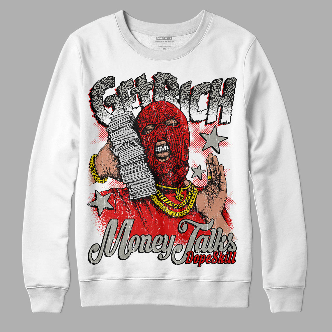 Fire Red 3s superstreetwear Sweatshirt Get Rich Graphic