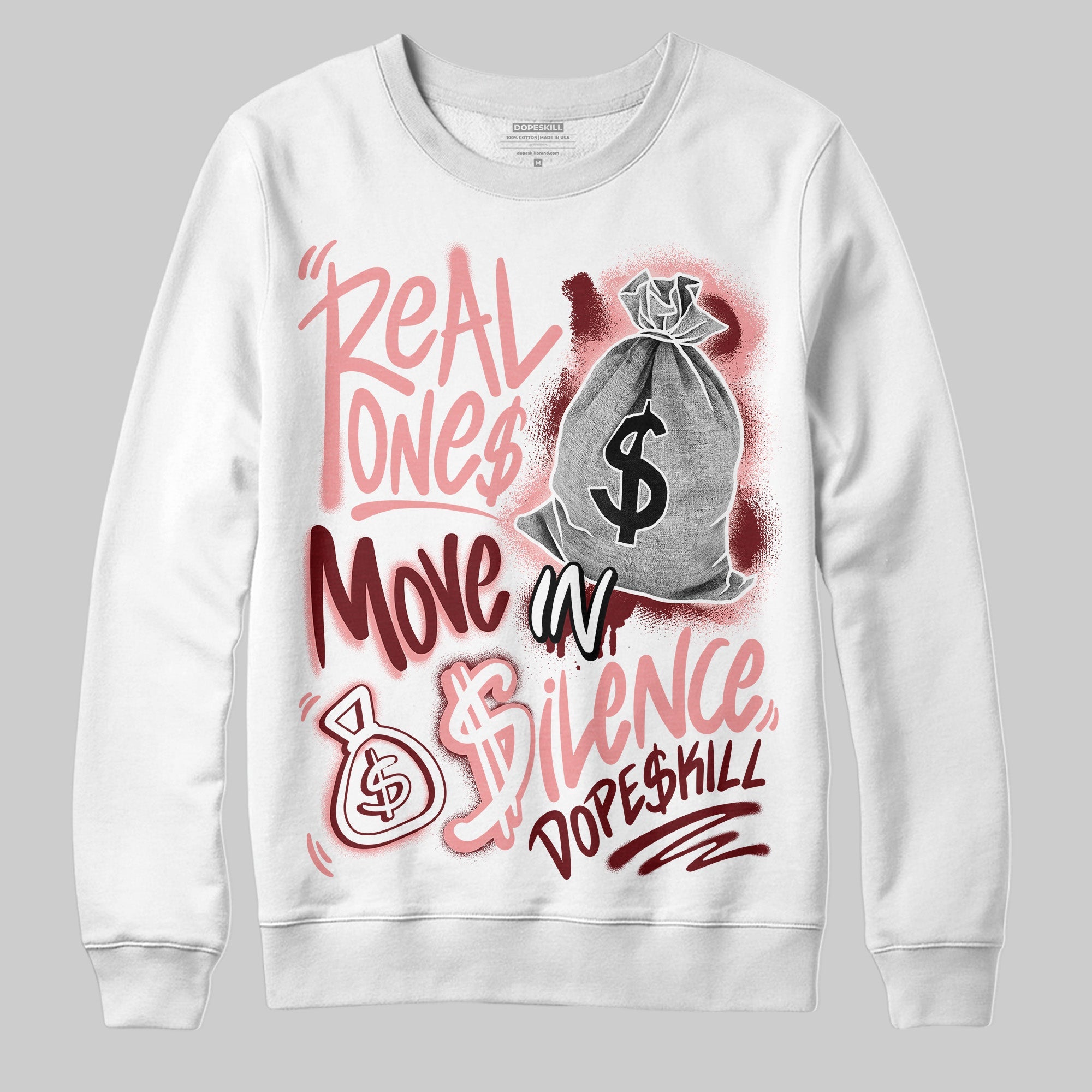 VALENTINE'S Day 3s superstreetwear Sweatshirt Real Ones Move In Silence Graphic