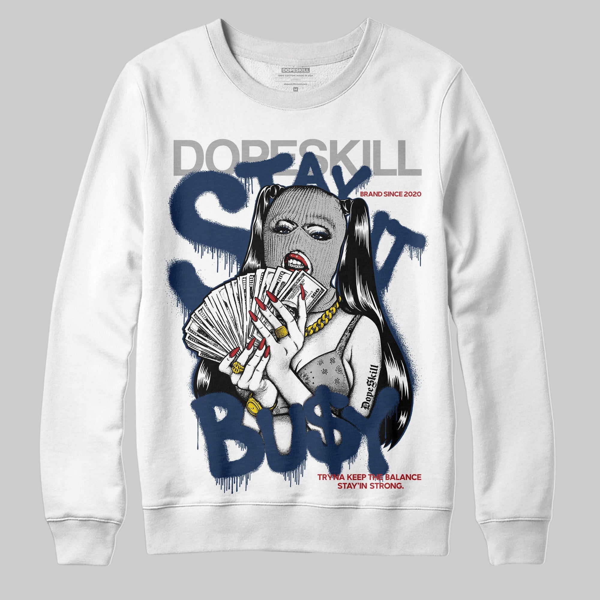 Summit White Navy 4s superstreetwear Sweatshirt Stay It Busy Graphic