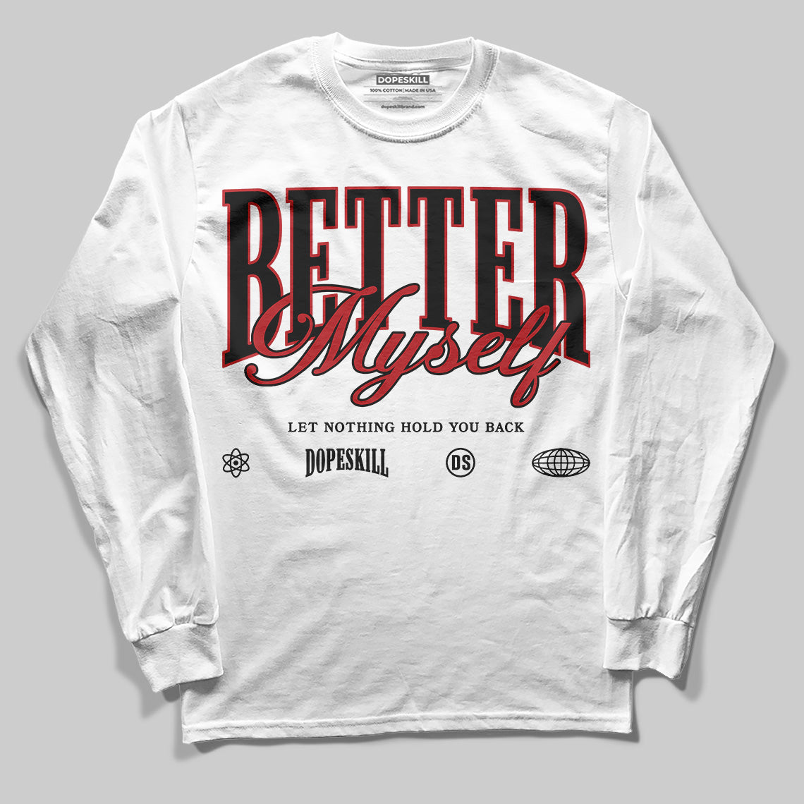 Black Toe Reimagined 1s superstreetwear Long Sleeve T-Shirt Better Myself Graphic