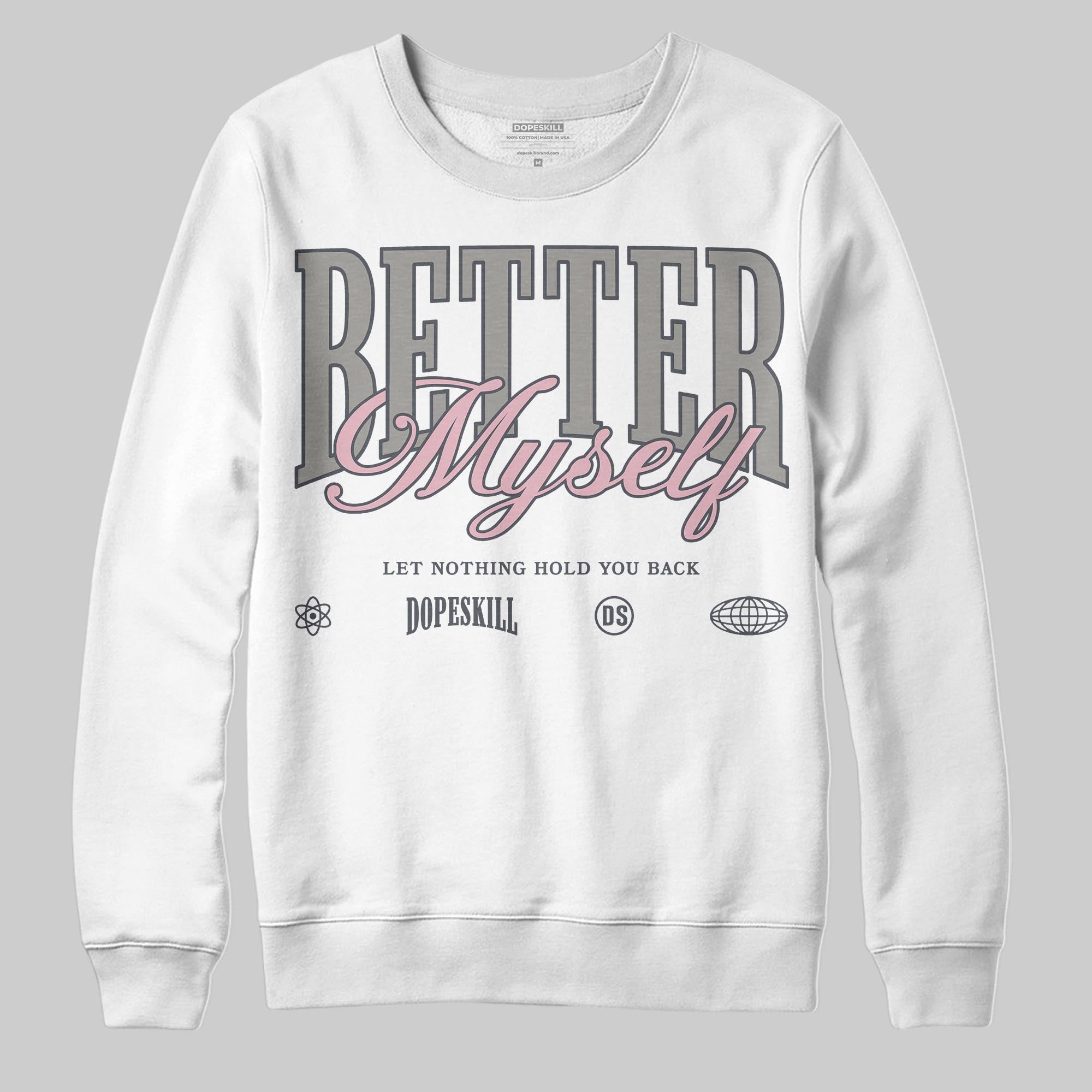 Max 95 OG ¡°Pink Foam¡± superstreetwear Sweatshirt Better Myself Graphic