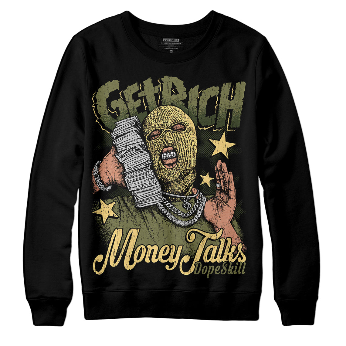 Craft Olive 4s superstreetwear Sweatshirt Get Rich Graphic