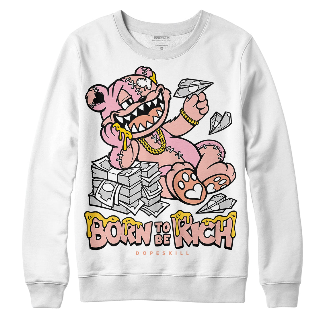 Legend Pink 11s superstreetwear Sweatshirt Born To Be Rich Graphic