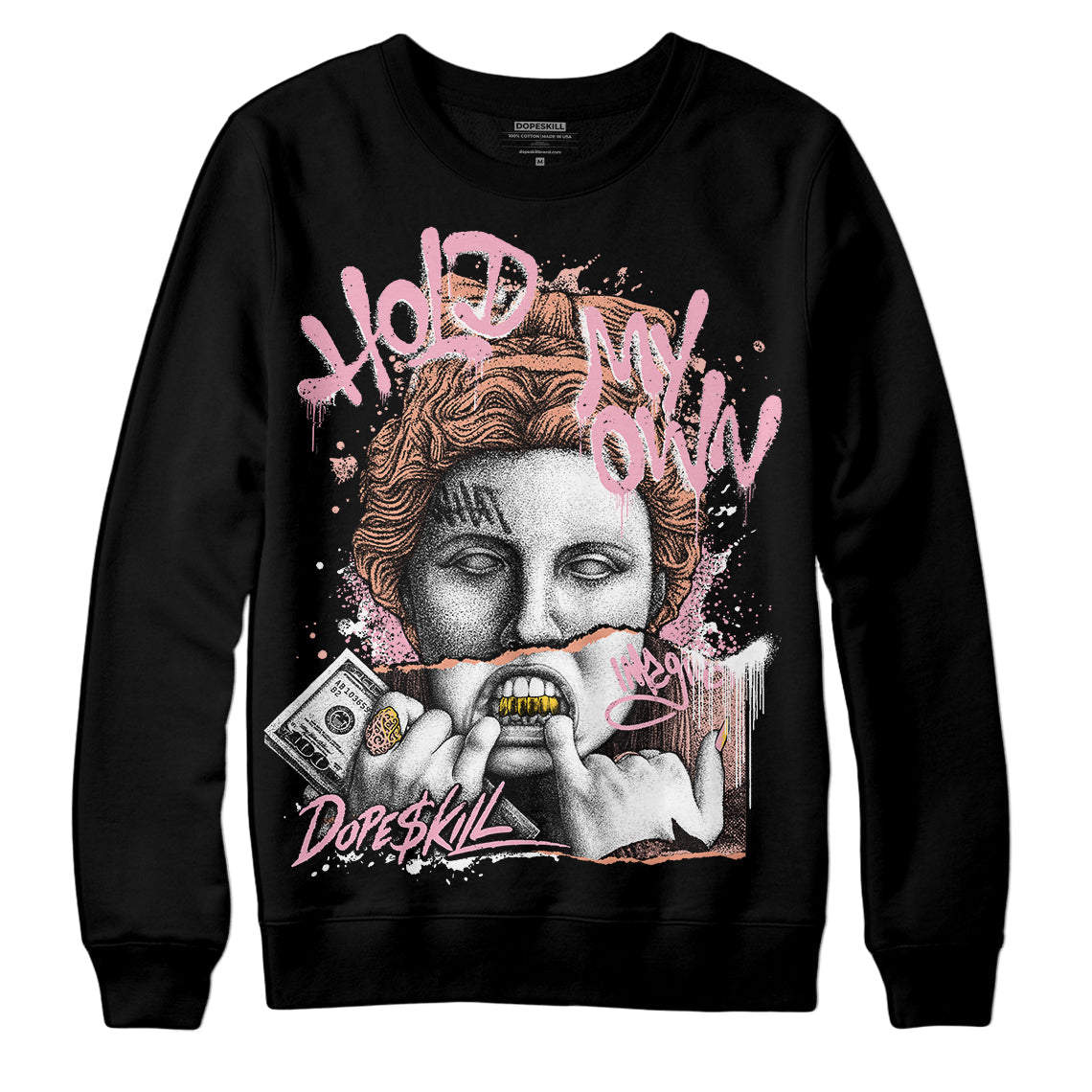 Legend Pink 11s superstreetwear Sweatshirt Hold My Own Graphic