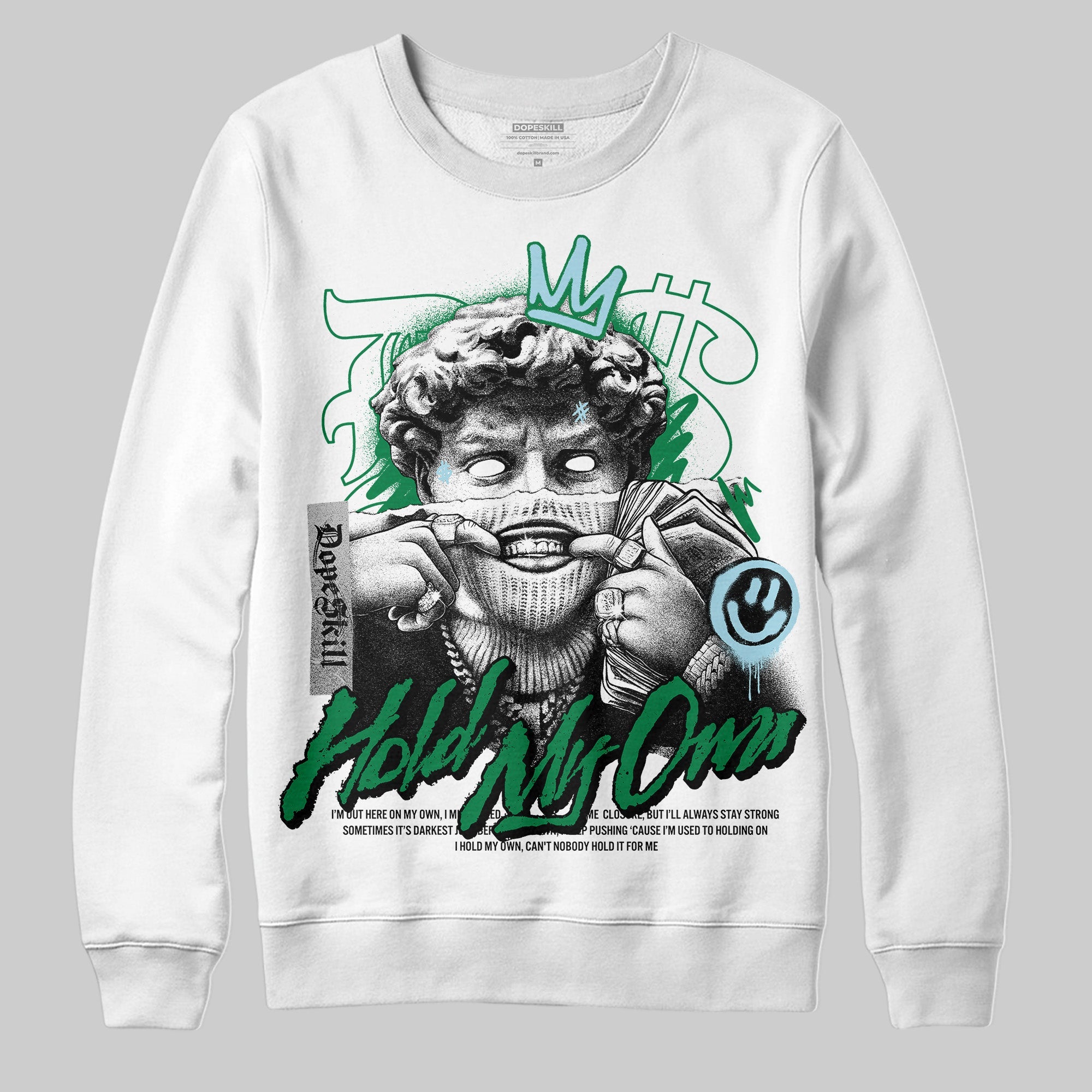 Lucky Green 5s superstreetwear Sweatshirt In My Way Graphic