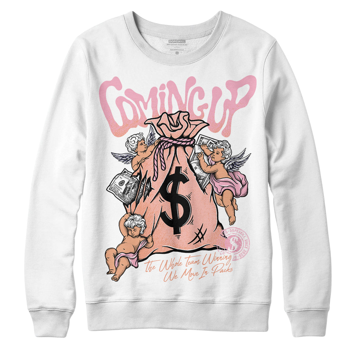 Legend Pink 11s superstreetwear Sweatshirt Money Bag Coming Up Graphic