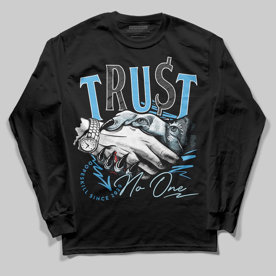Legend Blue 11s superstreetwear Long Sleeve T-Shirt Trust No One Graphic