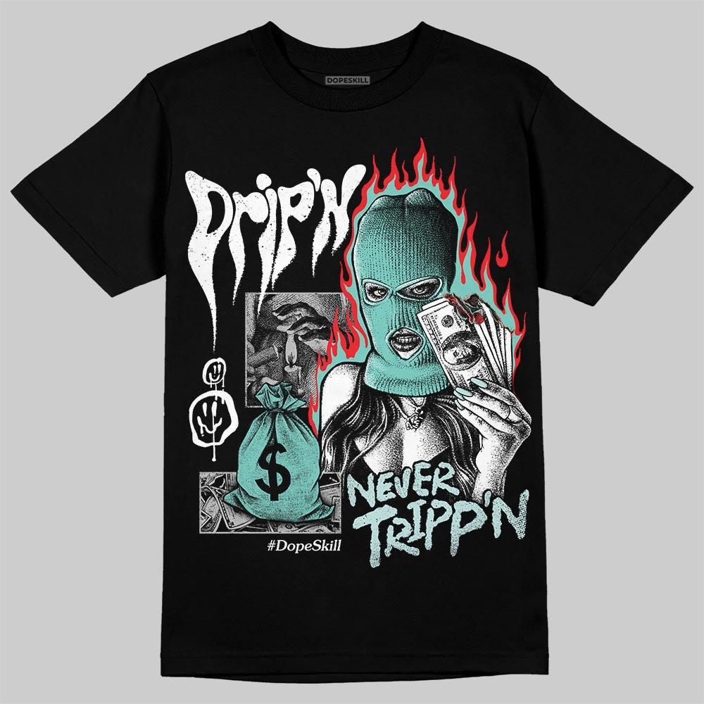 Igloo 11s superstreetwear T-Shirt Drip'n Never Tripp'n Graphic
