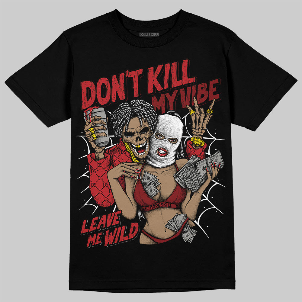 Flu Game 12s superstreetwear T-Shirt Don't Kill My Vibe Graphic