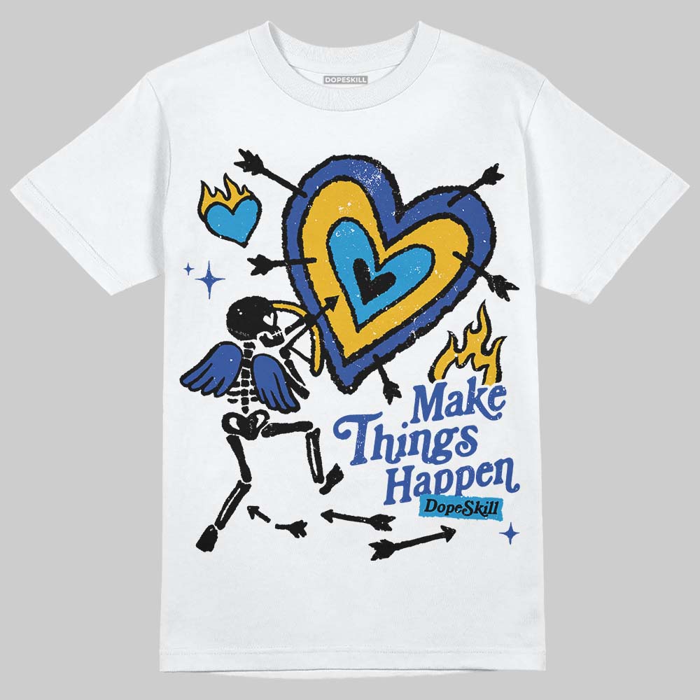 Royal Blue Collection superstreetwear T-Shirt Make Things Happen Graphic