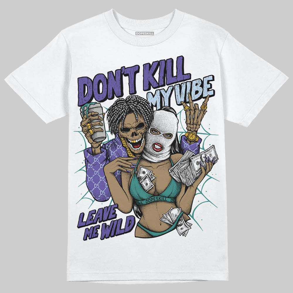 Grape 5s superstreetwear T-Shirt Don't Kill My Vibe Graphic