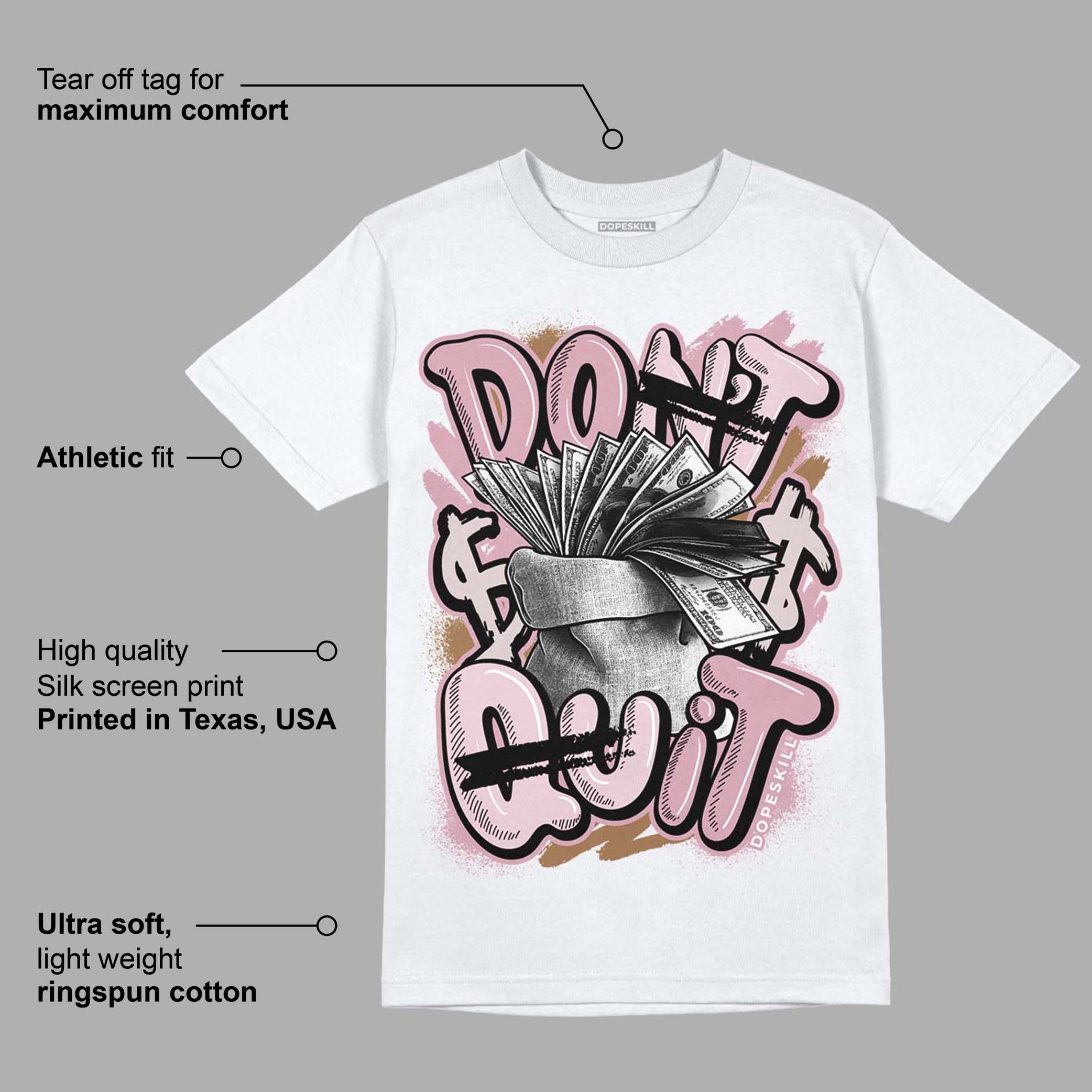 Dunk Low Teddy Bear Pink superstreetwear T-Shirt Don't Quit Graphic