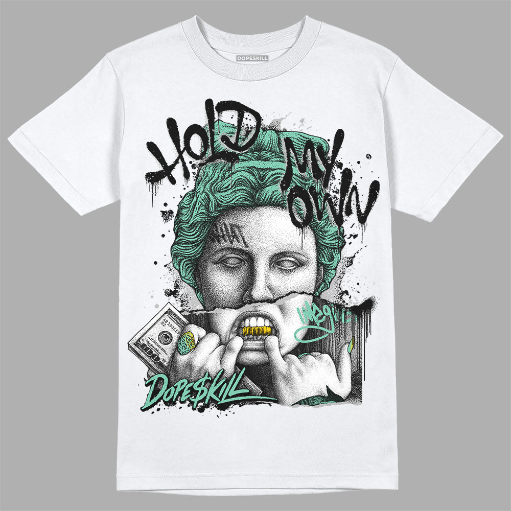 Green Glow 3s superstreetwear T-Shirt Hold My Own Graphic