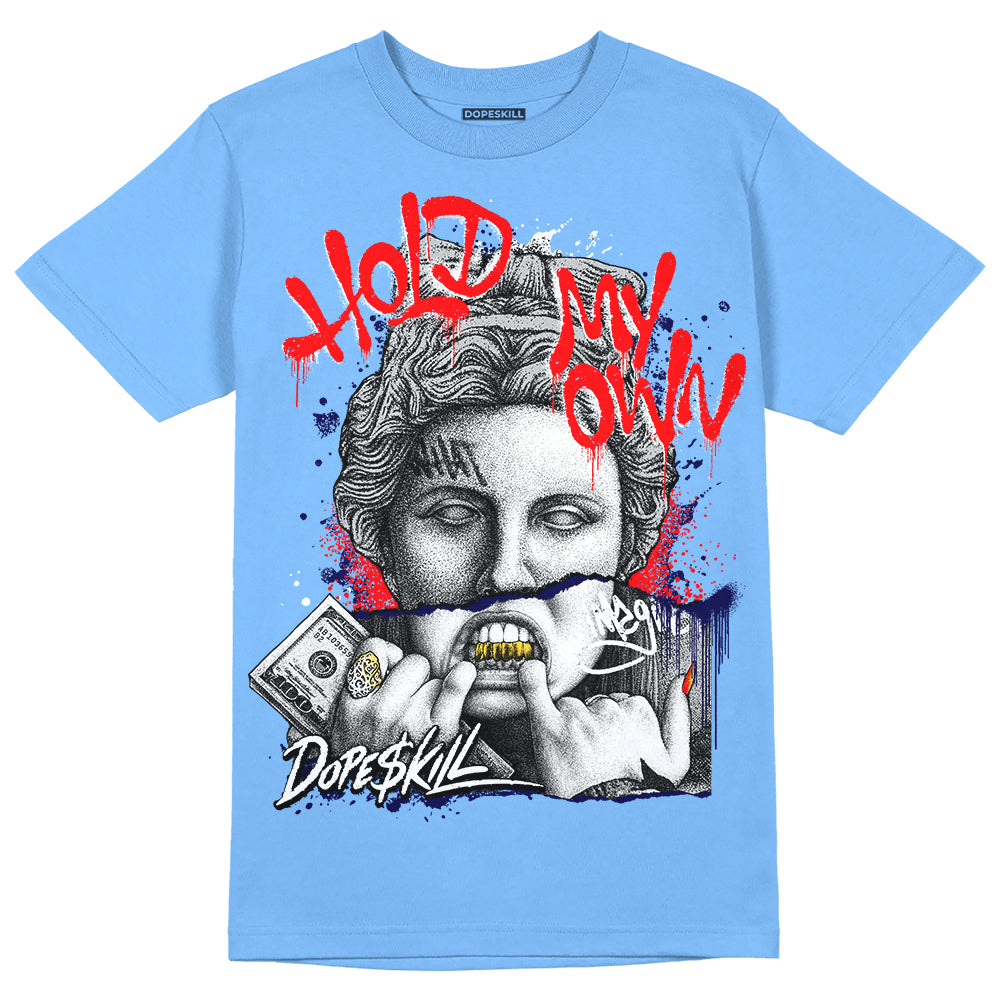 Powder Blue 9s superstreetwear Sky Blue T-shirt Hold My Own Graphic