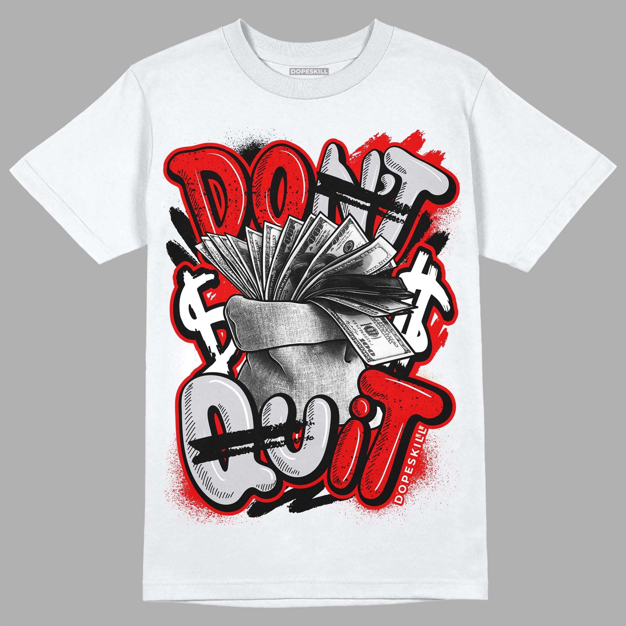 Red Cement 4S superstreetwear T-Shirt Don't Quit Graphic