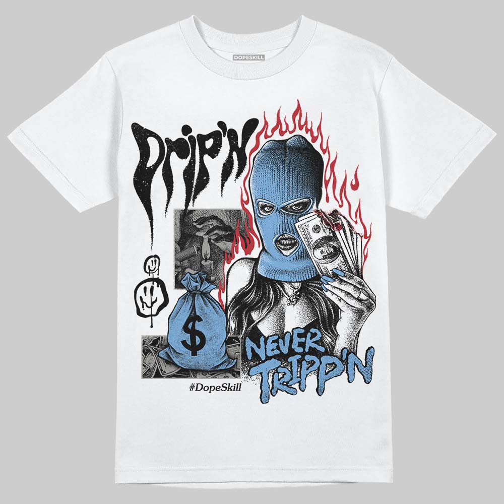 Melo 12s superstreetwear T-Shirt Drip'n Never Tripp'n Graphic