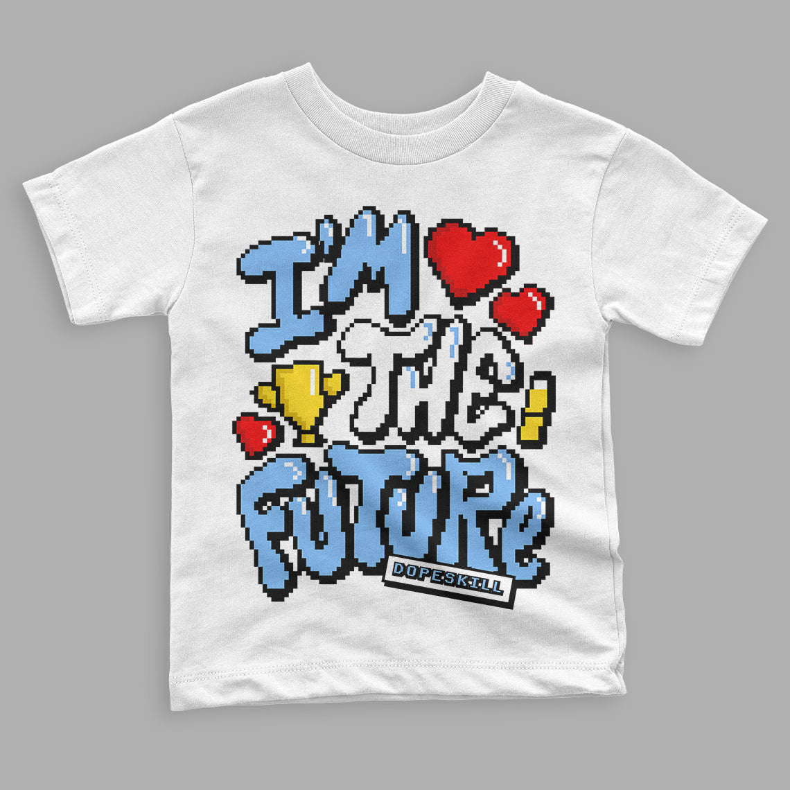 University Blue 6s superstreetwear Toddler Kids T-shirt I'm The Future Graphic