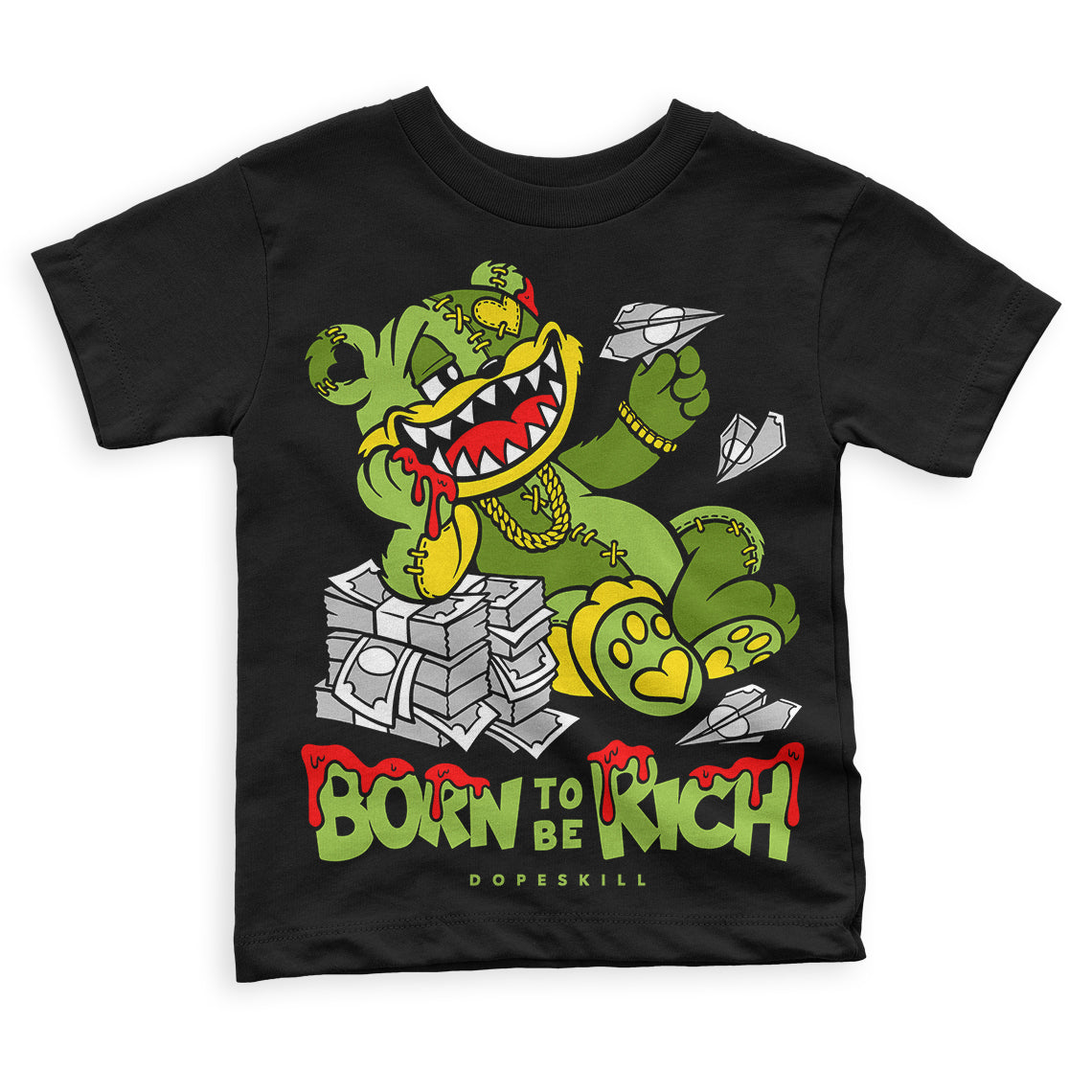 Dunk 'Chlorophyll' superstreetwear Toddler Kids T-shirt Born To Be Rich Graphic