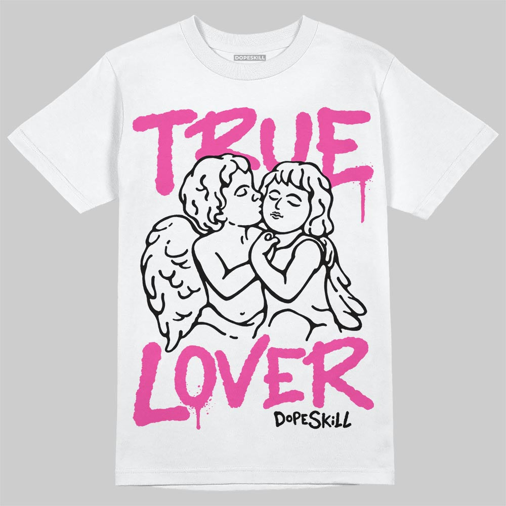 Triple Pink Dunk superstreetwear T-Shirt True Lover Graphic