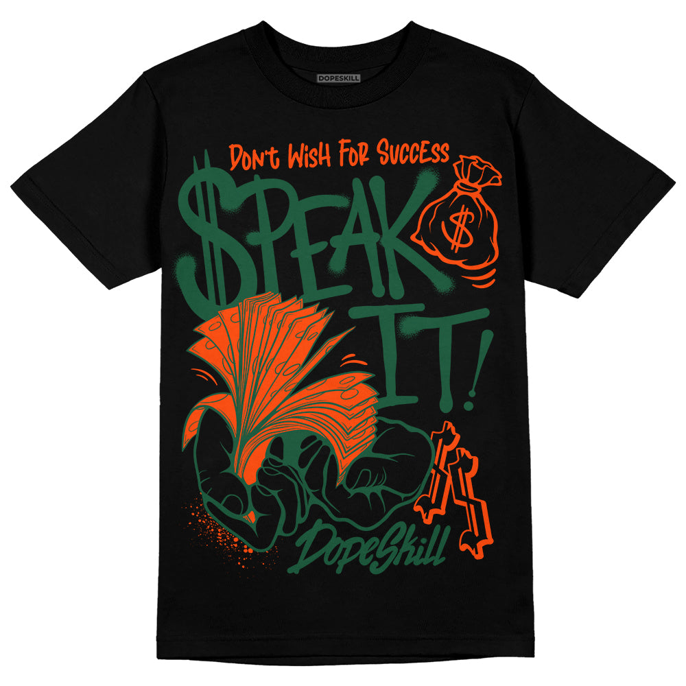 Dunk Team Dark Green Orange superstreetwear T-Shirt Speak It Graphic