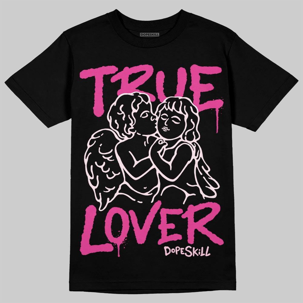 Triple Pink Dunk superstreetwear T-Shirt True Lover Graphic