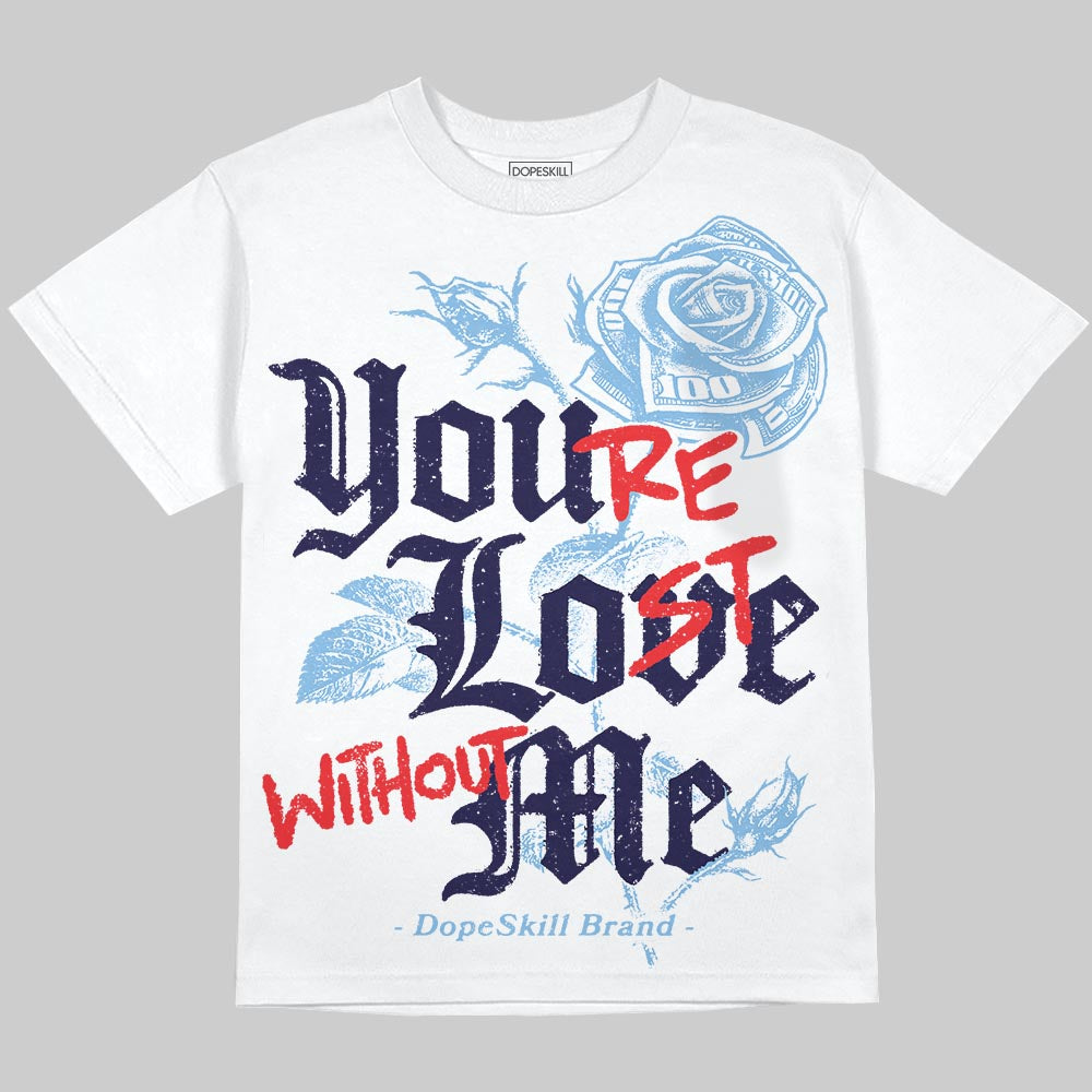 University Blue Collection superstreetwear Oversize Print T-Shirt You're Lost Without Me Graphic
