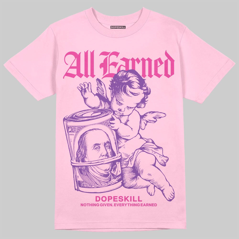 Pink Collection superstreetwear T-Shirt All Earned Graphic