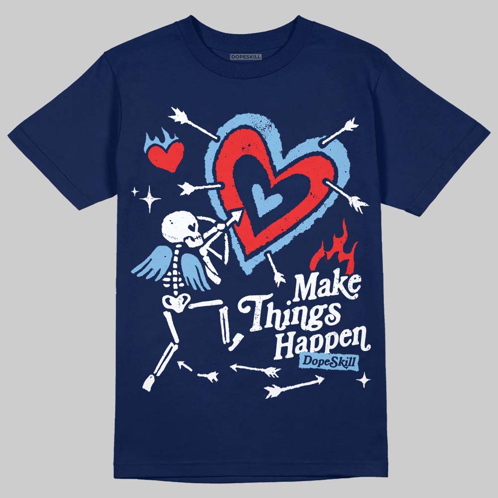University Blue Collection superstreetwear T-Shirt Make Things Happen Graphic