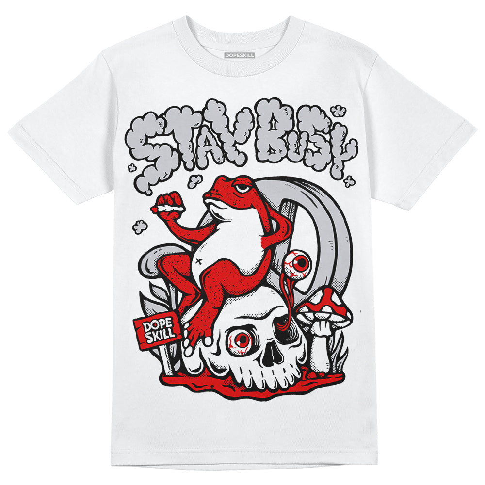 Fire Red 3s superstreetwear T-Shirt Stay Busy Graphic