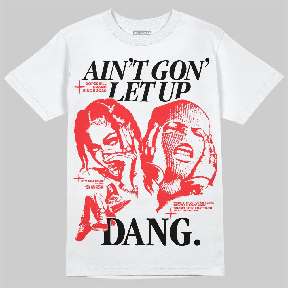 Red Collection superstreetwear T-Shirt Ain't Gon' Let Up Graphic