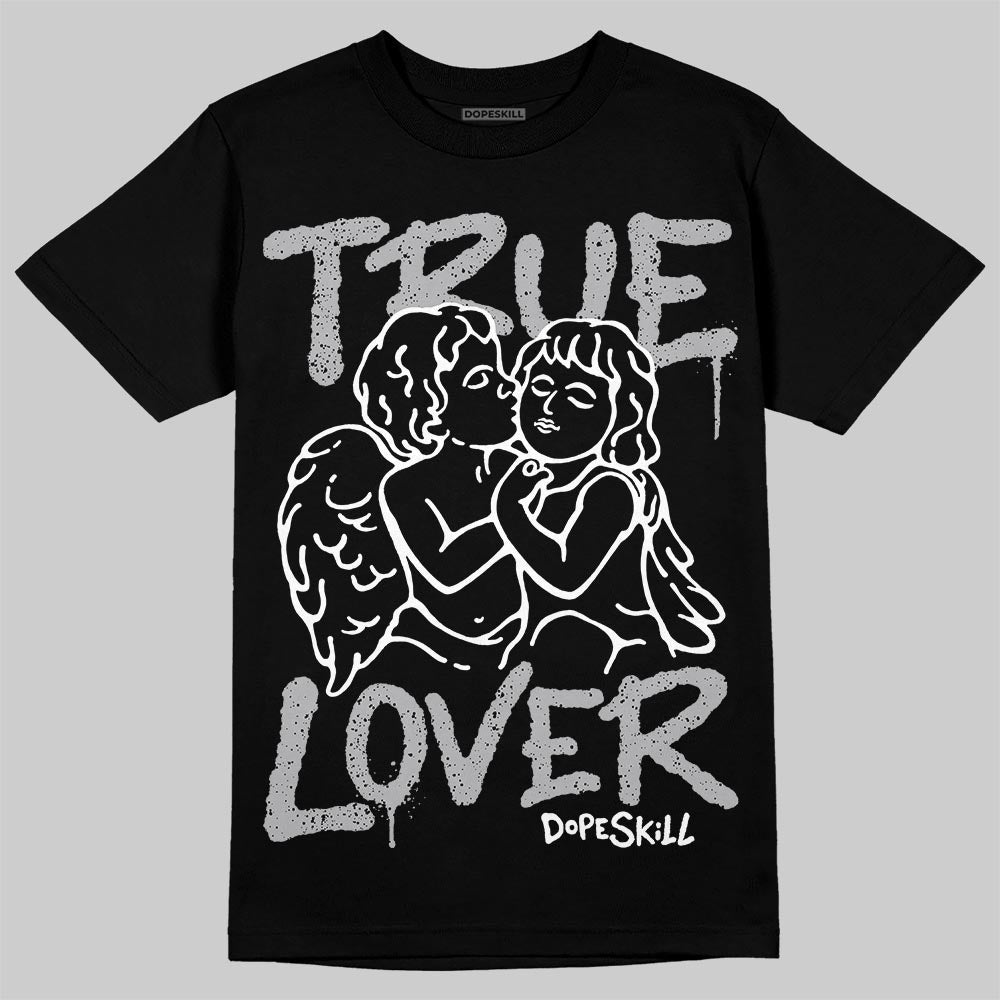White Cement 4s superstreetwear T-Shirt True Lover Graphic