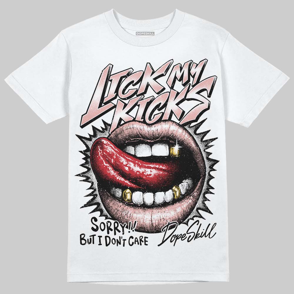 Rust Pink 1s 2025 superstreetwear T-Shirt Lick My Kicks Graphic
